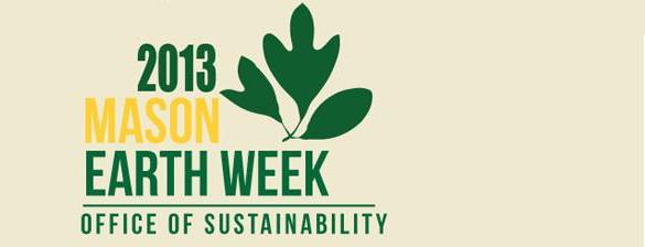 Mason's Office of Sustainability will be sponsoring events focused on environmental issues as part of Earth Week (photo courtesy of the Office of Sustainability).